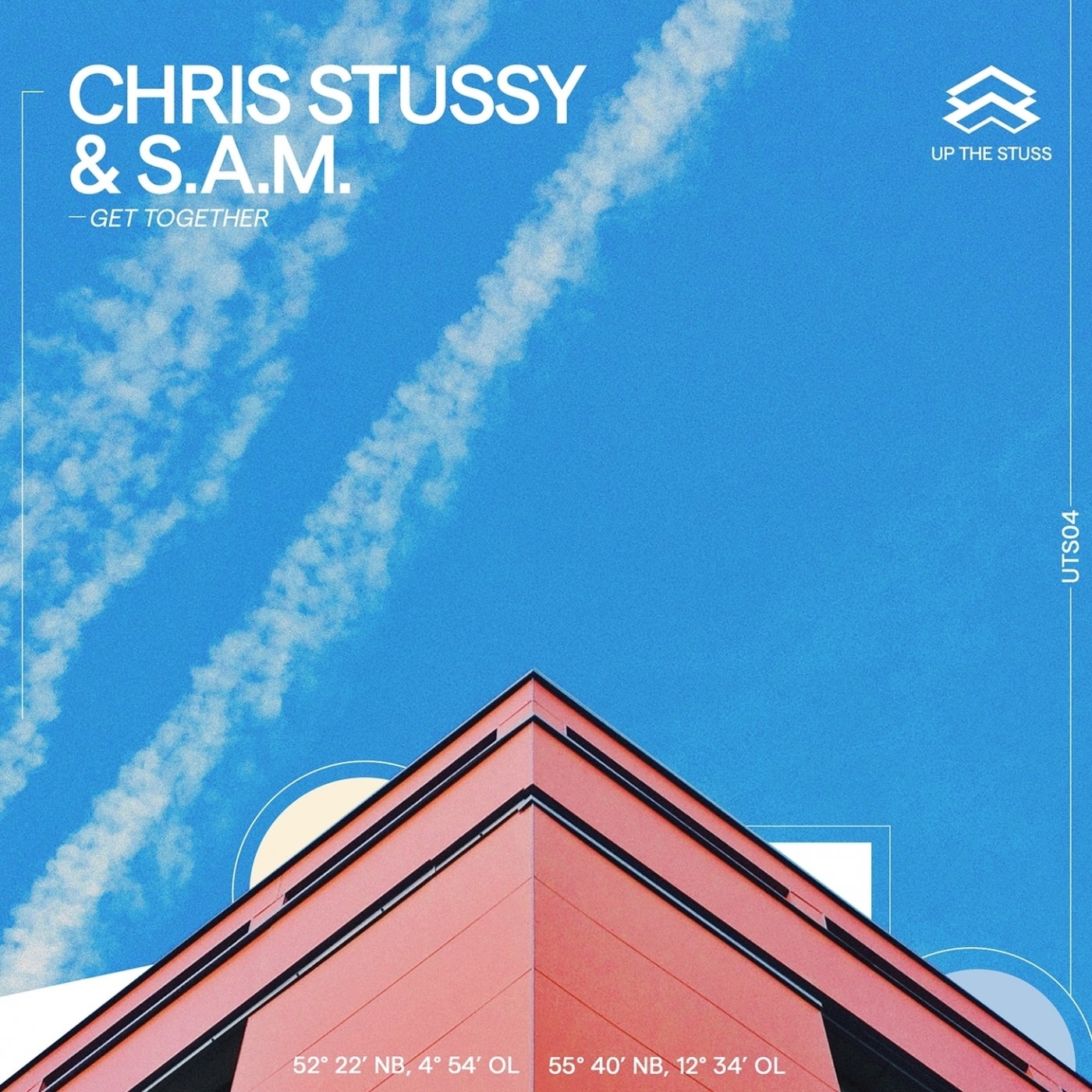 Chris Stussy, S.A.M. – Get Together [UTS04]